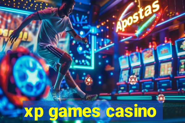 xp games casino